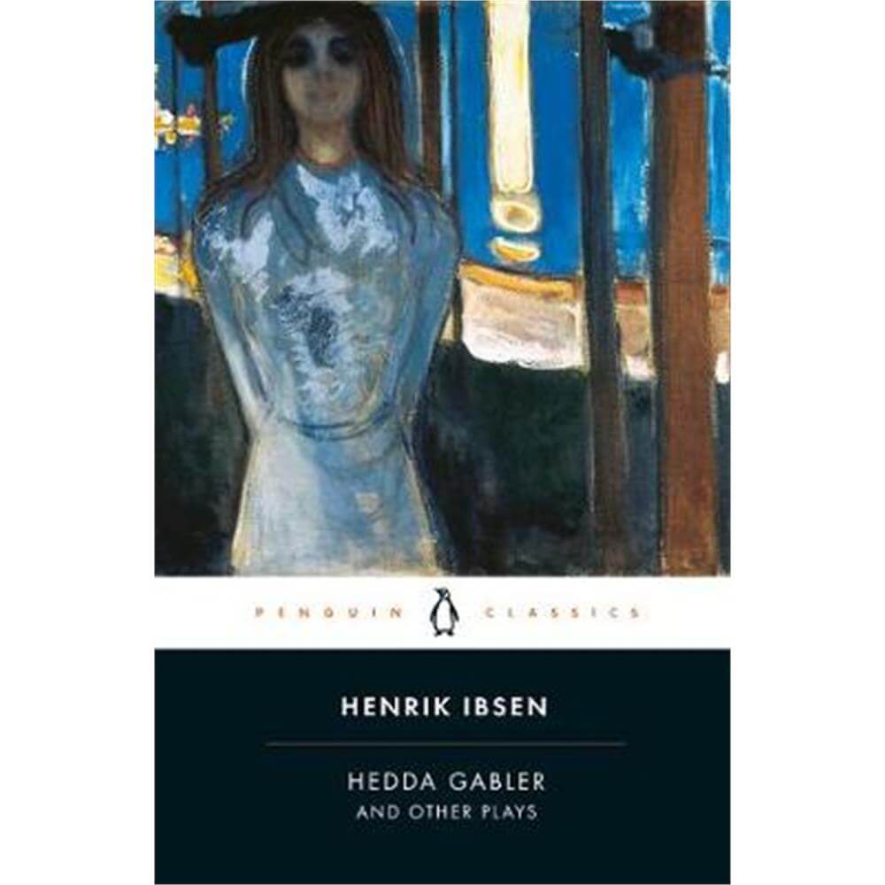 Hedda Gabler and Other Plays (Paperback) - Henrik Ibsen